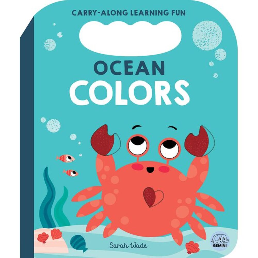 Ocean Colors: A First Colors Book -- Bobbie Brooks